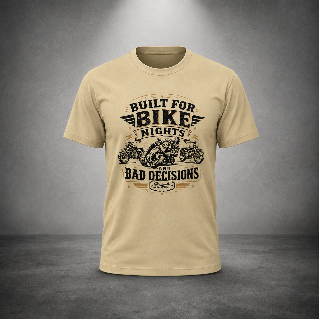 Built for Bike Nights & Bad Decisions Motorcycle T-Shirt