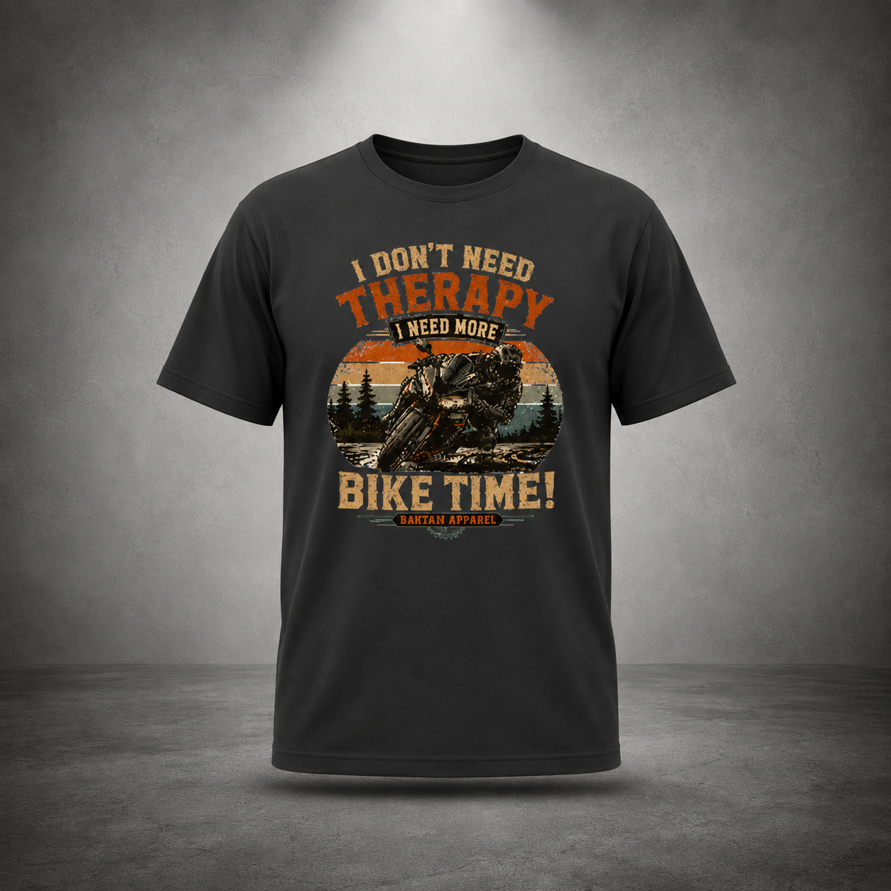 I Don’t Need Therapy I Need More Bike Time T-Shirt | Biker Tee