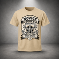 Novice Motorcycle Mechanic T-Shirt – What Could Possibly Go Wrong?